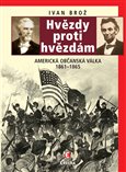 Hvězdy proti hvězdám (Americká občanská válka 1861 - 1865) - obálka