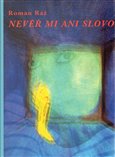 Nevěř mi ani slovo - obálka
