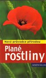 Plané rostliny (Nový průvodce přírodou) - obálka