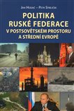 Politika Ruské federace v postsovětském prostoru a střední Evropě - obálka