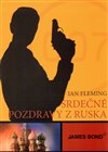 James Bond - Srdečné pozdravy z Ruska