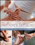 Reflexní terapie (Aktivní péče o vlastní zdraví a životní pohodu) - obálka