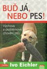 Buď já, nebo pes