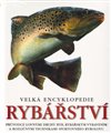 Velká encyklopedie rybářství
