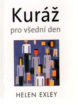 Obálka titulu Kuráž pro všední den