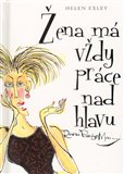 Žena má vždy práce nad hlavu - obálka