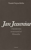 Jan Jessenius v kontextu renesanční filosofie - obálka