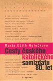 Cesty českého katolického samizdatu 80. let - obálka