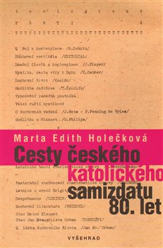 Obálka titulu Cesty českého katolického samizdatu 80. let