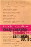 Obálka knihy Cesty českého katolického samizdatu 80. let