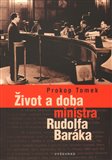 Život a doba ministra Rudolfa Baráka - obálka