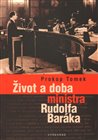 Život a doba ministra Rudolfa Baráka