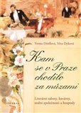 Kam se v Praze chodilo za múzami (Literární salony, kavárny, hospody a stolní společnosti) - obálka