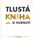 Tlustá kniha o hubnutí - obálka