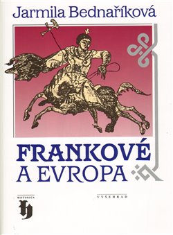 Obálka titulu Frankové a Evropa
