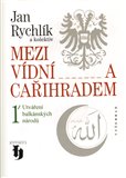 Mezi Vídní a Cařihradem - obálka