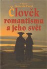Člověk romantismu a jeho svět