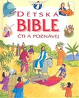 Dětská Bible - čti a poznávej - obálka