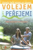 Volejem i peřejemi - obálka