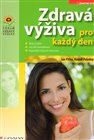 Zdravá výživa pro každý den