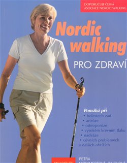 Obálka titulu Nordic walking pro zdraví