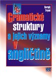 Gramatické struktury a jejich významy v angličtině - obálka