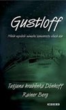 Gustloff (Příběh největší námořní katastrofy všech dob) - obálka