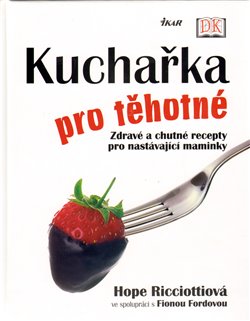Obálka titulu Kuchařka pro těhotné