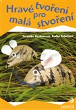 Hravé tvoření pro malá stvoření - obálka