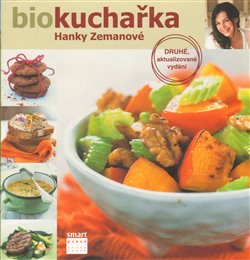 Obálka titulu Biokuchařka Hanky Zemanové