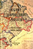 Regiony, časoprostorové průsečíky? - obálka