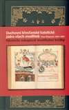 Duchovní křesťanské katolické jádro všech modliteb, Franc Štěpánek, 1824–1825 (Faksimile rukopisné modlitební knížky) - obálka