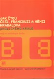 Jak čtou Češi, Francouzi a Němci Hrabalova Anglického krále. (Esej ze sociologie četby) - obálka