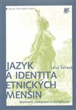 Jazyk a identita etnických menšin. Možnosti zachování a revitalizace - obálka