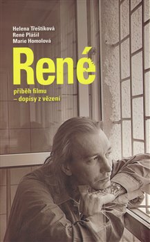 Obálka titulu René příběh filmu - dopisy z vězení