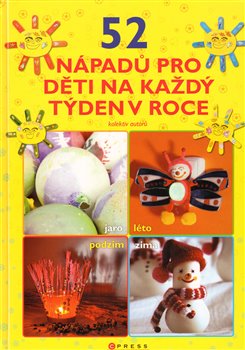 Obálka titulu 52 nápadů pro děti na každý týden v roce