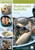Sladkovodní kuchařka (254 rybářských receptů) - obálka