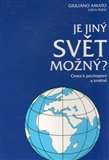 Je jiný svět možný? Cesta k pochopení a změně - obálka