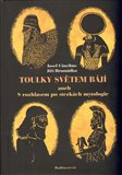 Toulky světem bájí (aneb S rozhlasem po stezkách mytologie) - obálka