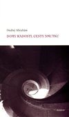 Obálka knihy Domy radosti, cesty smutku