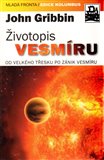 Životopis vesmíru (Od velkého třesku po zánik vesmíru) - obálka