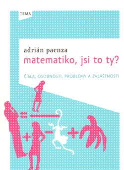 Obálka titulu Matematiko, jsi to ty?