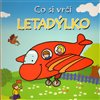 Co si vrčí letadýlko