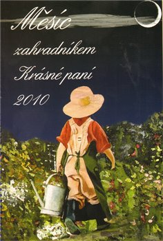 Obálka titulu Měsíc zahradníkem 2010
