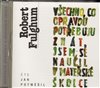 CD-Všechno, co opravdu potřebuju znát, jsem se naučil v mateřské školce