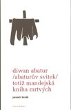 Diwan Abatur (Abaturův svitek) totiž Mandejská kniha mrtvých - obálka