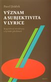 Význam a subjektivita v lyrice (Kognitivní struktury v lyrické představě) - obálka