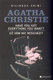 Už vám nic neschází? Have you got everything you want? - obálka