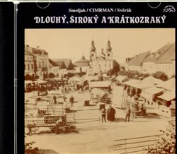 Obálka titulu CD-Dlouhý, Široký a Krátkozraký