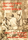 Grafika v Praze 1800-1830 a Josef Bergler - obálka